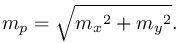 %20m_%7Bp%7D%20%3D%20%5Csqrt%7B%7Bm_x%7D%5E2%20%2B%20%7Bm_y%7D%5E2%7D.